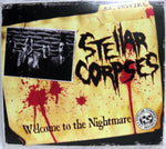 Stellar Corpses : Welcome To The Nightmare (CD, Album)