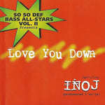 Inoj : Love You Down (CD, Single, Promo)