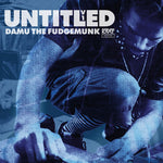 Damu the Fudgemunk - Untitled Vol. 1 (Vinyl)
