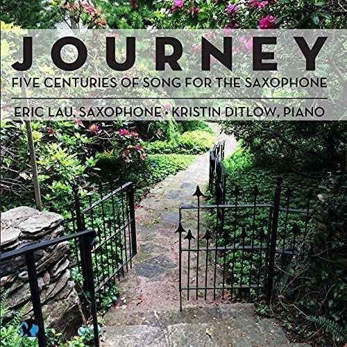 the album cover for Laitman / Scarlatti / Vivaldi - Journey: Five Centuries Of Song For The Saxophone
