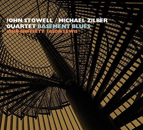 the album cover for John Stowell / Zilber,Michael Quartet - Basement Blues