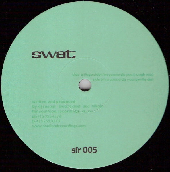 S.W.A.T. : I'm Gonna Dis You (12")