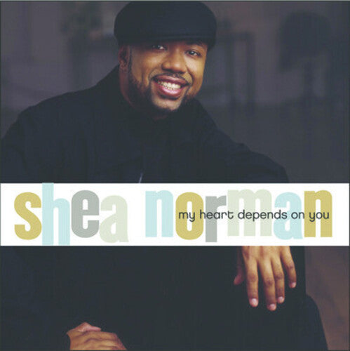 Shea Norman - My Heart Depends on You (CD)