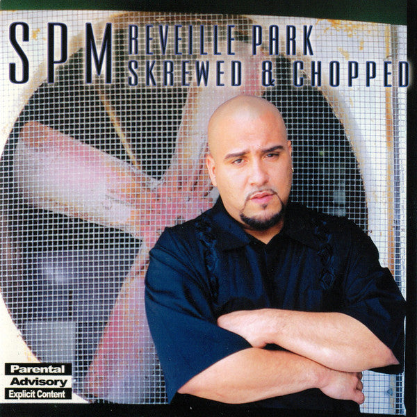 SPM* : Reveille Park Skrewed & Chopped (CD, Album)
