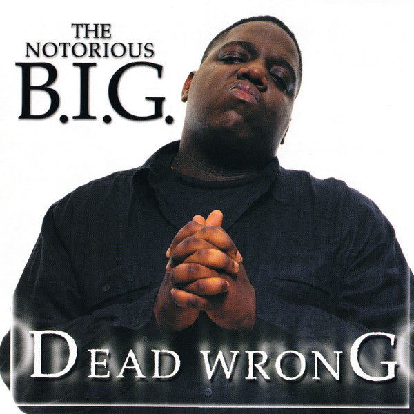 The Notorious B.I.G.* : Dead Wrong (CD, Single, Promo)