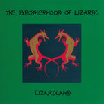 the album cover for Brotherhood Of Lizards - Lizardland