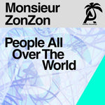 the album cover for Monsieur ZonZon - People All Over The World