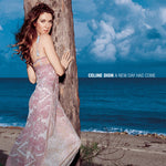 Celine Dion - Un nuevo día ha llegado (CD)