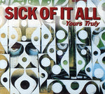 the album cover for Sick Of It All - Yours Truly