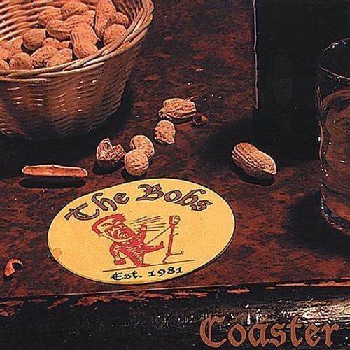the album cover for Bobs - Coaster