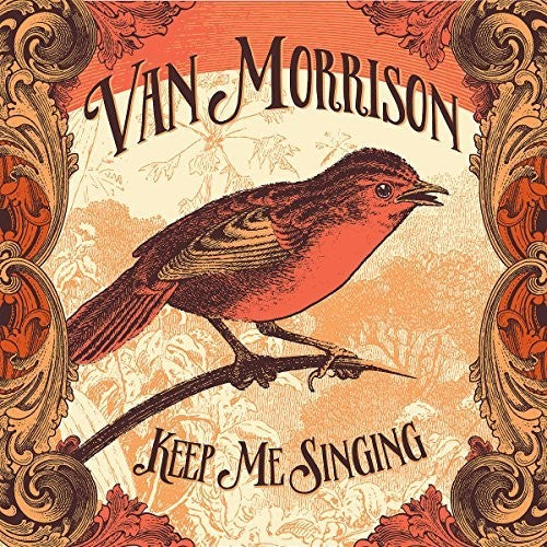 the album cover for Van Morrison - Keep Me Singing