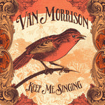 Van Morrison - Keep Me Singing (Vinilo)