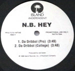 N.B. Hey : Da Dribbol (12", Promo)