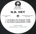 N.B. Hey : Da Dribbol (12", Promo)