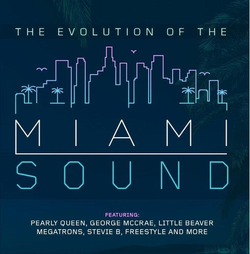 the album cover for Evolution Of The Miami Sound / Var Mod - The Evolution Of The Miami Sound
