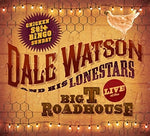 Dale Watson - Live At The Big T Roadhouse -chicken Shit & Bingo (Vinyl)