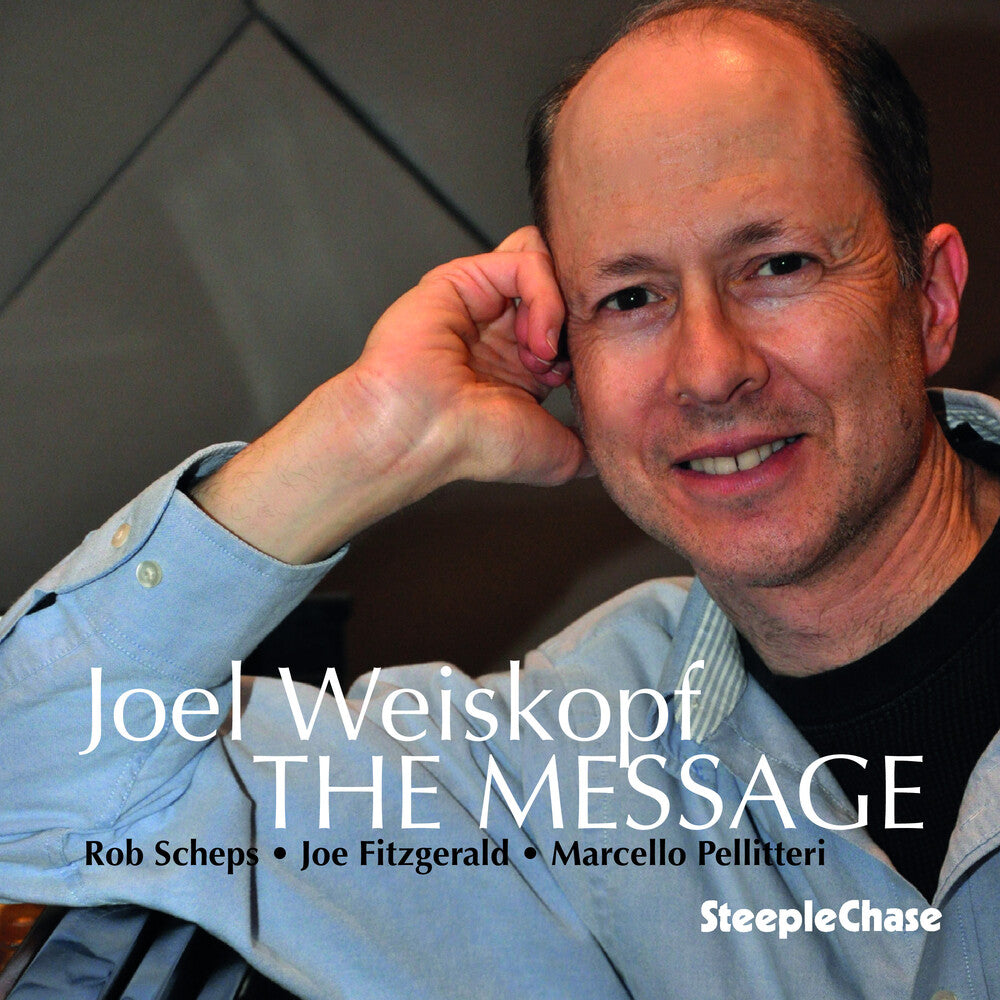 the album cover for Joel Weiskopf - The Message