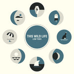 This Wild Life - Low Tides (Vinyl)