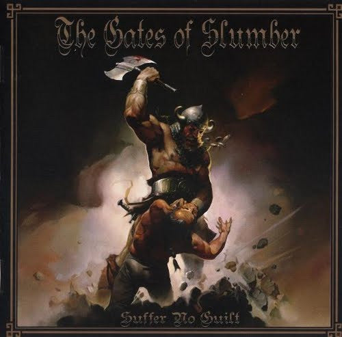 The Gates Of Slumber : Suffer No Guilt (CD, Album, RE, Dig)