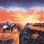 the album cover for The Marshall Tucker Band - Dedicated