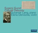the album cover for Debussy / Denisova / Lang - Evgenij Gunst & Claude Debussy