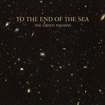 the album cover for Green Pajamas - To The End Of The Sea