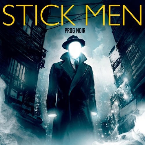 The Stick Men - Prog Noir (CD)