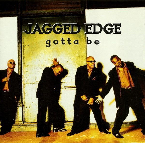 Jagged Edge (2) : Gotta Be (CD, Single, Promo)