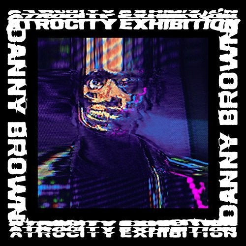 ダニー・ブラウン - Atrocity Exhibition (ビニールレコード)