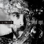 Blind Ego - Liquid (CD)