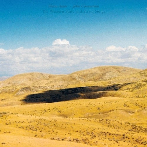 the album cover for Naim Amor / Convertino,John - The Western Suite & Siesta Songs
