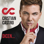 the album cover for Cristian Castro - Dicen