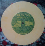 Ceremony (4) : Ruined (7", Yel)