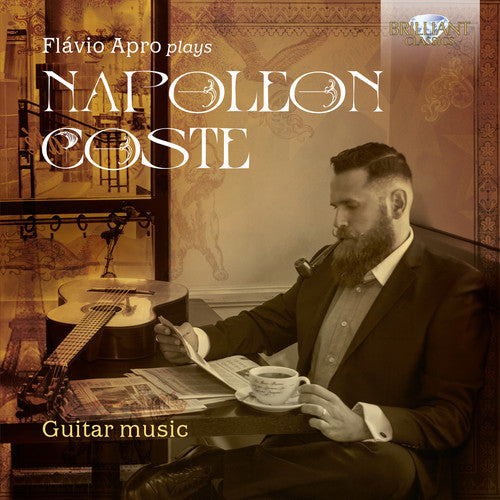 Flavio Apro plays Napoleon Coste (CD)
