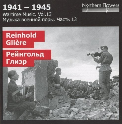 the album cover for Alexander Titov - Wartime Music 13 Reinhold GliA
