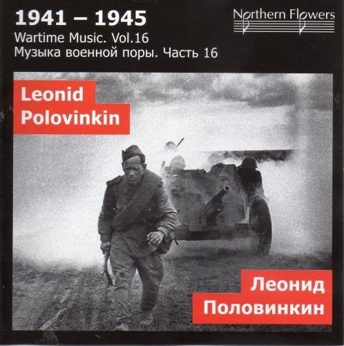 the album cover for Alexander Titov - Wartime Music 16 L. A. Polovinkin