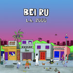 Bei Ru - L.a. Zooo (Vinyl)