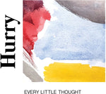 the album cover for Hurry - Every Little Thought