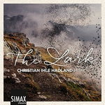 the album cover for Christian Ihle Hadland - The Lark