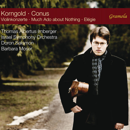 the album cover for Thomas Albertus Irnberger - Korngold & Conus: Violin Concertos