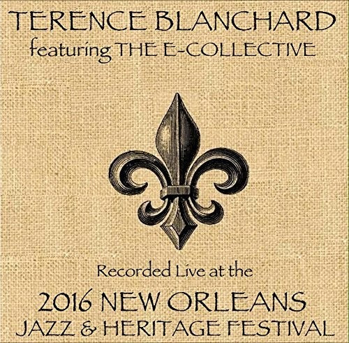 the album cover for Terence Blanchard - Live at JazzFest 2016
