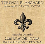 the album cover for Terence Blanchard - Live at JazzFest 2016