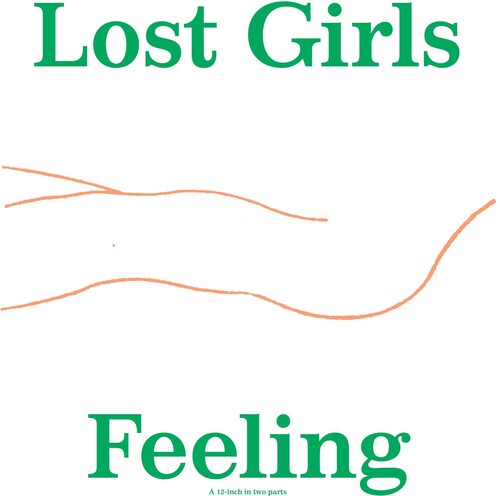 Lost Girls - Feeling (Vinyl)