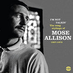 the album cover for Mose Allison - I'm Not Talkin: Song Stylings Of Mose Allison