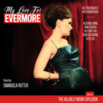 The Hillbilly Moon Explosion - My Love For Evermore (The Best Of) (Vinyl)