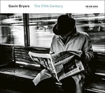 the album cover for Gavin Bryars - Gavin Bryars: The Fifth Century