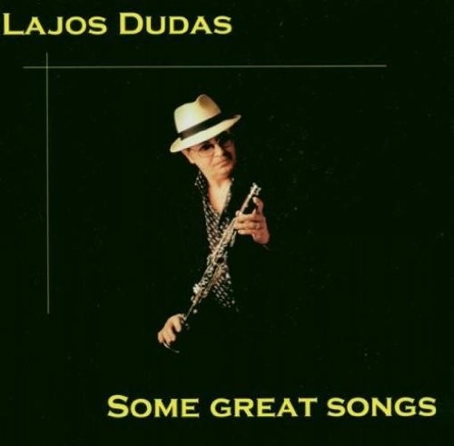 the album cover for Lajos Dudas / Various - Some Great Songs