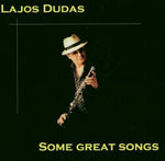 the album cover for Lajos Dudas / Various - Some Great Songs
