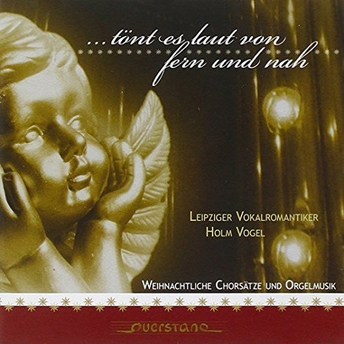 the album cover for Bach, J.S. / Leipziger Vokal Romantiker / Vogel - Tont es laut von fern und nach Weihnachtliche Chor