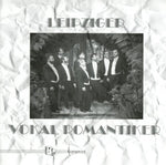 the album cover for Leipziger Vokal Romantiker / Various - Leipziger Vokal Romantiker